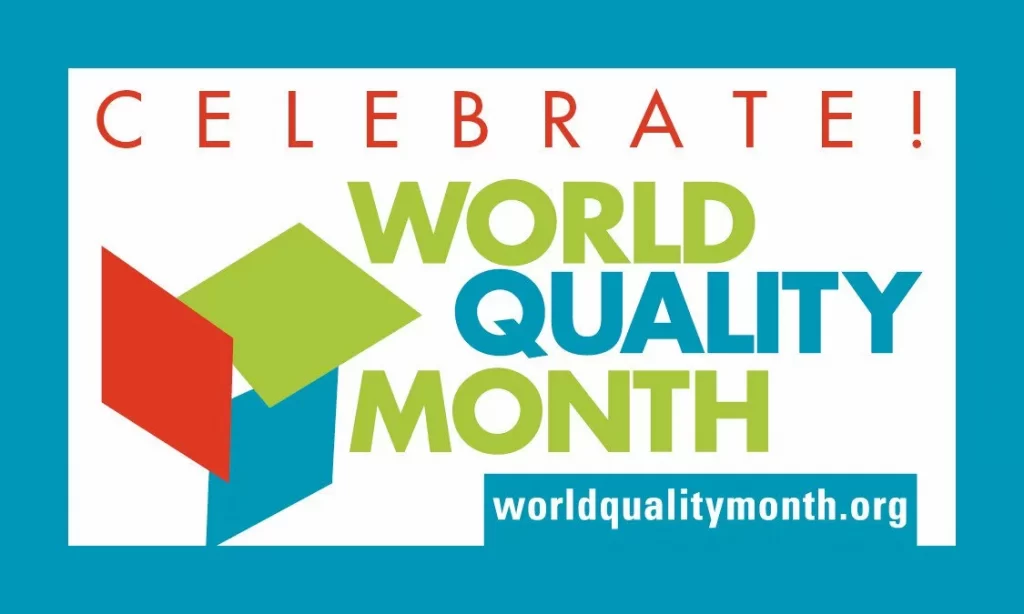 Recognizing Quality: World Quality Month 2017